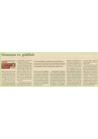 Humanos vs. Goldfish
