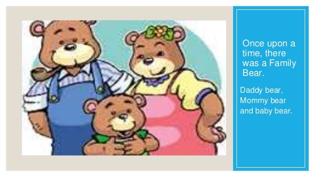 mama bear daddy bear baby bear