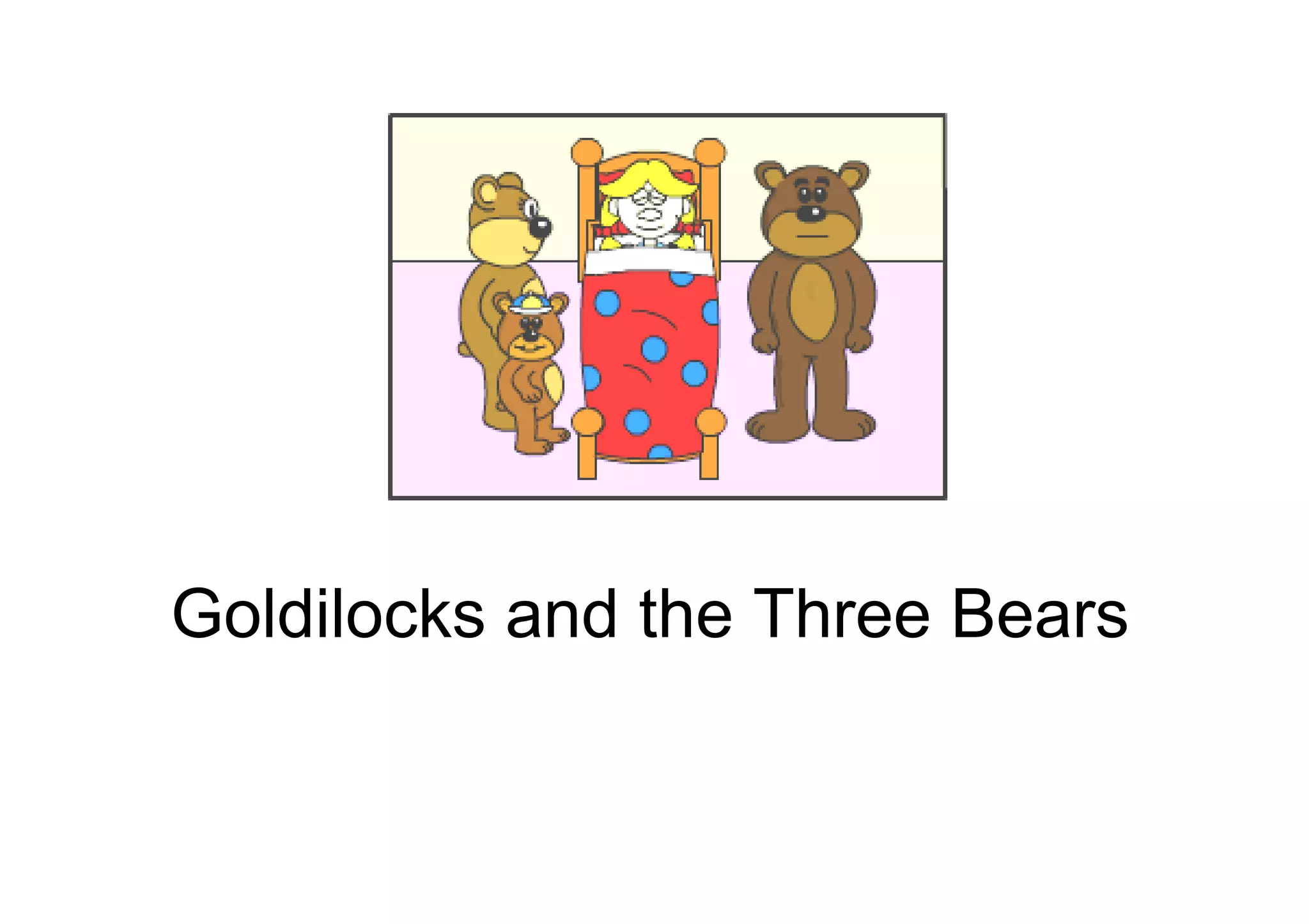 Goldilocks and three bear STORY & collaborative activity