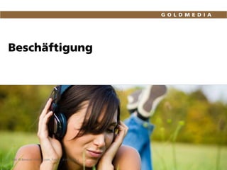 Beschäftigung
Bild: © Benicce - Fotolia.com_Fotolia_42407422_L
 