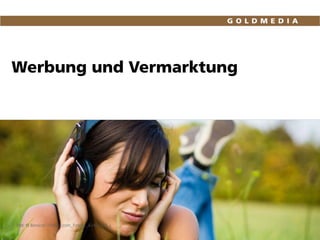 Werbung und Vermarktung
Bild: © Benicce - Fotolia.com_Fotolia_42407422_L
 