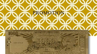 PROMOTION
 