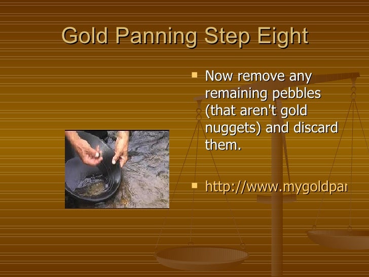 How to Pan for Gold