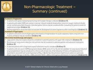 Non-Pharmacologic Treatment –
Summary (continued)
© 2017 Global Initiative for Chronic Obstructive Lung Disease
 