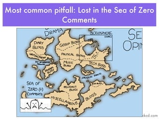 Most common pitfall: Lost in the Sea of Zero
               Comments




                                        xkcd.com
 