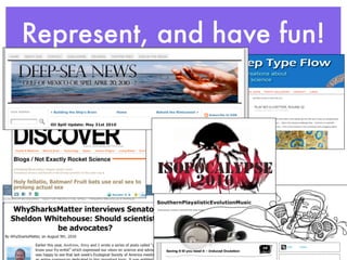 Represent, and have fun!
 