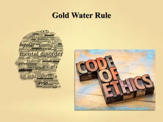 Gold Water Rule
 