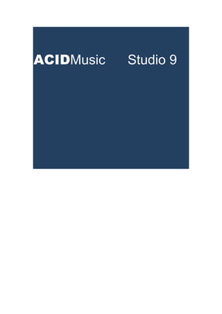 ACIDMusic   Studio 9
 