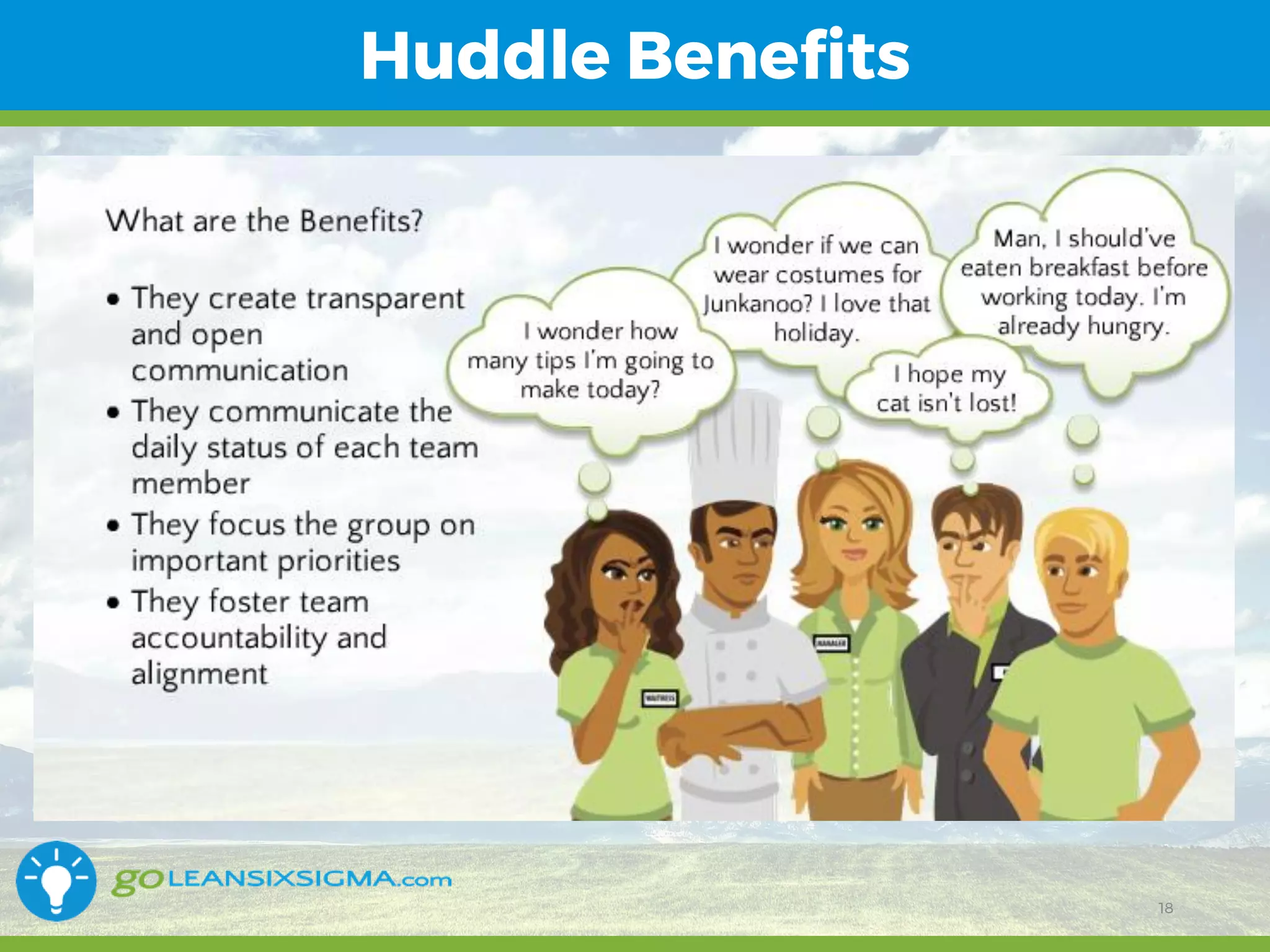 11/1/2017 18
Huddle Benefits
18
 