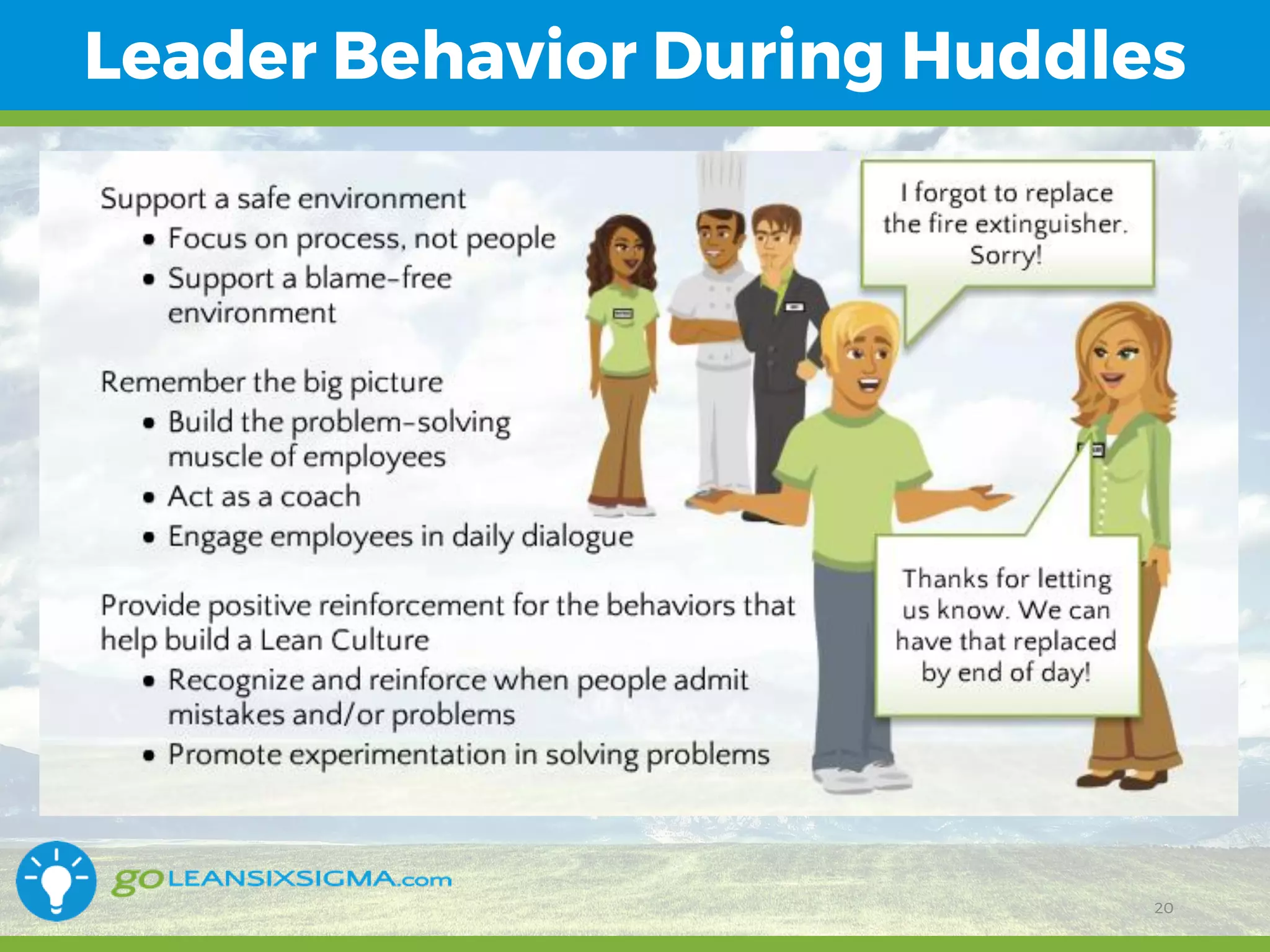 11/1/2017 20
Leader Behavior During Huddles
20
 