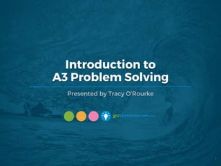 WEBINAR: Introduction to A3 Problem Solving | PDF
