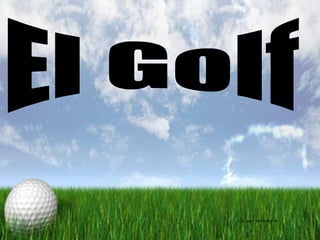 El Golf Clic aquí para imagen 