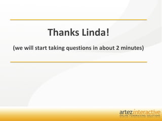 Thanks Linda!
(we will start taking questions in about 2 minutes)
 