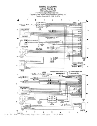 WIRING DIAGRAMS
Article Text (p. 4)
1992 Volkswagen GTI
For Volkswagen Technical Site
Copyright © 1998 Mitchell Repair Information Company, LLC
Tuesday, December 07, 1999 10:49PM

Fig. 2:

Fuel Injectors, Digifant Ctrl Unit, (Grid 4-7)

 