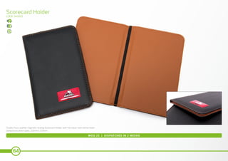 64
Scorecard Holder
CODE: SH1001
MOQ 25 | DISPATCHES IN 2 WEEKS
Quality Faux Leather magnetic closing Scorecard Holder, with full colour resin dome insert.
Dimensions when open: 225mm x 175mm
 