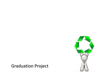 Graduation Project 