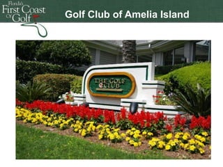 Golf Club of Amelia Island

 