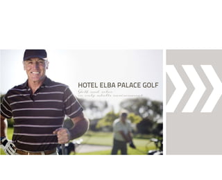 Elba Palace Golf Hotel