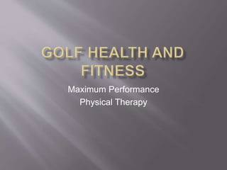 Maximum Performance
Physical Therapy
 