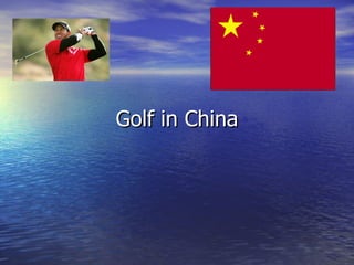 Golf in China 