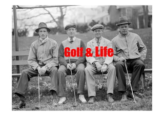 Golf & Life

 