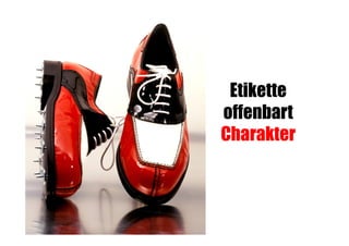 Etikette
offenbart
Charakter

 