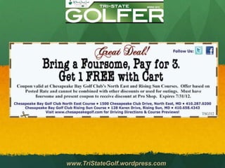 www.TriStateGolf.wordpress.com
 
