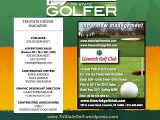 www.TriStateGolf.wordpress.com
 
