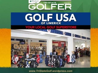 www.TriStateGolf.wordpress.com
 