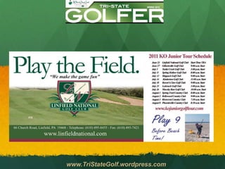 www.TriStateGolf.wordpress.com
 
