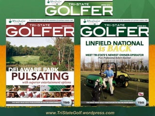 www.TriStateGolf.wordpress.com
 
