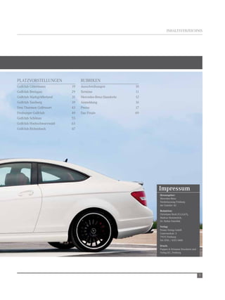 inHaltsverzeiCHnis




Platzvorstellungen              ruBriKen
golfclub gütermann         19   ausschreibungen           10
golfclub Breisgau          29   termine                   11
golfclub Markgräflerland   31   Mercedes-Benz-standorte   12
golfclub tuniberg          39   anmeldung                 16
drei thermen golfresort    43   Preise                    17
Freiburger golfclub        49   das Finale                69
golfclub schönau           55
golfclub Hochschwarzwald   63
golfclub rickenbach        67




                                                               Impressum
                                                               Herausgeber:
                                                               Mercedes-Benz
                                                               niederlassung Freiburg
                                                               der daimler ag

                                                               Redaktion:
                                                               Christiane roch (v.i.s.d.P.),
                                                               Markus Hemmerich,
                                                               dr. stefan Pawellek

                                                               Verlag:
                                                               Promo verlag gmbH
                                                               unterwerkstr. 5
                                                               79115 Freiburg
                                                               tel: 0761 / 4515-3400

                                                               Druck:
                                                               Poppen & ortmann druckerei und
                                                               verlag Kg, Freiburg




                                                                                                5
 