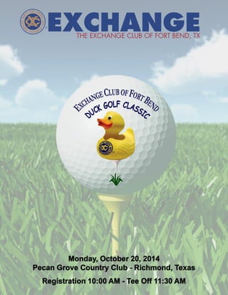 Monday, October 20, 2014
Pecan Grove Country Club - Richmond, Texas
Registration 10:00 AM - Tee Off 11:30 AM
 