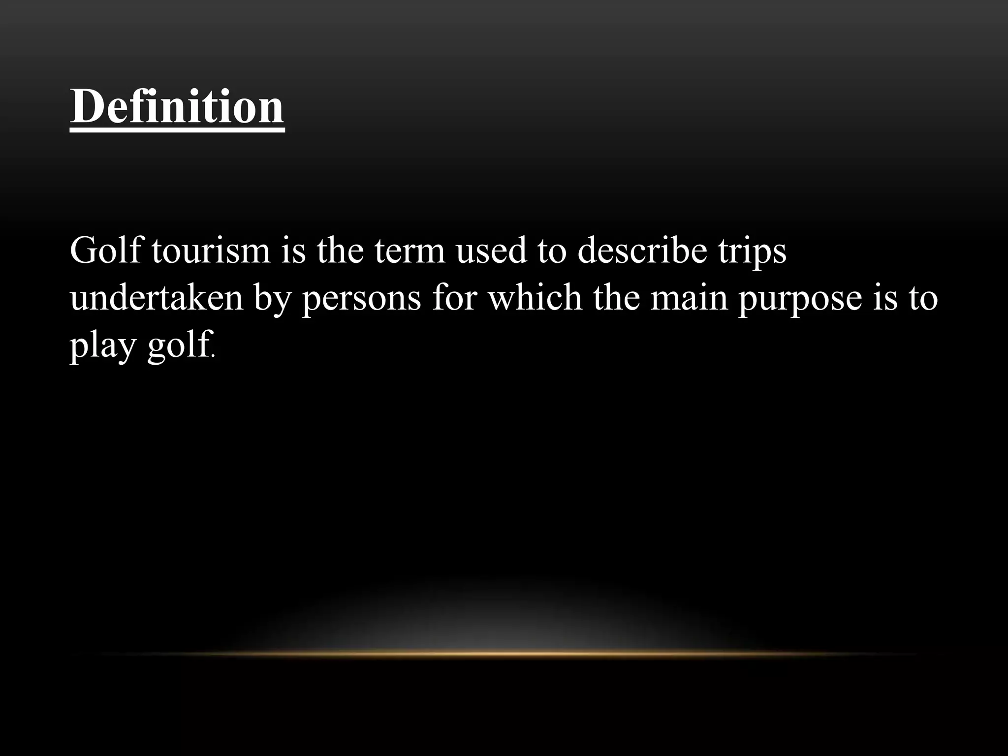 Golf tourism definition 60 photos - Goodtravelcards.com