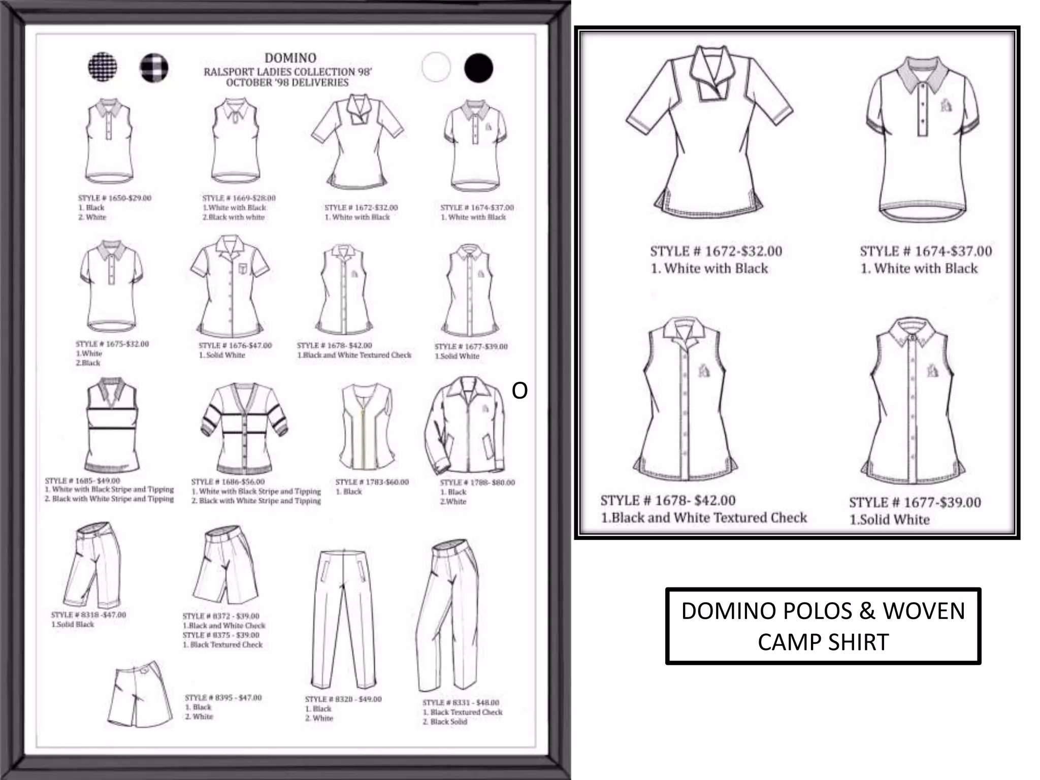 OO
DOMINO POLOS & WOVEN
CAMP SHIRT
 