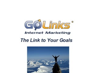 The Link to Your Goals