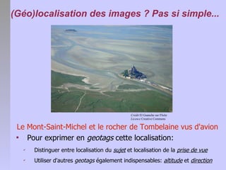 Géolocalisation des images numériques