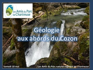 Samedi 18 mai Les Amis du Parc naturel régional de Chartreuse
 