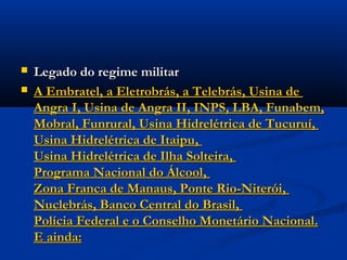 MARCAS DO QUE SE FOIMARCAS DO QUE SE FOI
 CONFORME EDSON TELES : A DITADURACONFORME EDSON TELES : A DITADURA
PRECISA SER MENSURADA NÃO SOMENTEPRECISA SER MENSURADA NÃO SOMENTE
PELOS DESAPARECIDOS QUE PRODUZIU,PELOS DESAPARECIDOS QUE PRODUZIU,
MAS TAMBÉM PELO IMPACTO QUEMAS TAMBÉM PELO IMPACTO QUE
PRODUZIU NO PAÍS.PRODUZIU NO PAÍS.
 DENTRE OS RESTOS DEIXADOS PELODENTRE OS RESTOS DEIXADOS PELO
REGIME,O MAIOR DELES FOI A CULTURAREGIME,O MAIOR DELES FOI A CULTURA
PELA IMPUNIDADE QUE PRIVILEGIOU APELA IMPUNIDADE QUE PRIVILEGIOU A
VIOLÊNCIA EM DETRIMENTO DO PODER.VIOLÊNCIA EM DETRIMENTO DO PODER.
 
