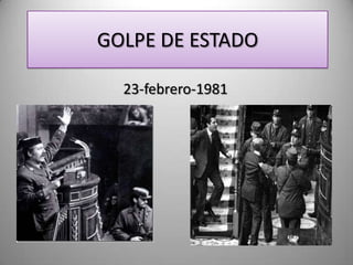 GOLPE DE ESTADO 23-febrero-1981 