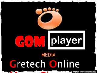 Gretech Online
 