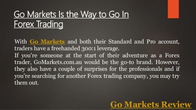 Go Markets Forex Traders That You Can Trust - 