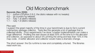 Golang Performance : microbenchmarks, profilers, and a war story | PDF