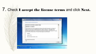 7. Check I accept the license terms and click Next.
 