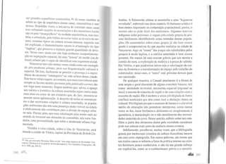 ..
ser grandes superfícies construídas.36I O nome também se
refere ao tipo de arquitetura dessas casas, ostentatórias e sun-
tuosas. Repetidas vezes, a iniciativa de construir estas casas
tem enfrentado reações de associações e dos moradores locais,
não só pelo "desequilíbrio" da unidade arquitetônica, mas tam-
bém, e sobretudo, pelo hábito de cortar todas as árvores do ter-
reno, costume tfpico da cultura urbana chinesa, segundo nos
foi explicado, e diametralmente oposto à urbanização do tipo
"inglesa", que preserva e replanta grande quantidade de árvo-
res. Nesse caso, ainda que não haja nenhuma compartimenta-
ção ou segregação espacial, há uma "leitura" do tecido (ou do
texto) urbano que é capaz de identificar esse segmento sociaL
Vancouver tem sido muitas vezes citada como um exemplo
do pós-moderno urbano, pela sua fragmentação cultural e
espacial. De fato, facilmente se percebe a presença e a impor-
tância do elemento "estrangeiro" na vida urbana dessa cidade.
Este breve relato sugere, no entanto, que essa convivência nem
sempre se faz nos moldes previstos pelo politically correct, tão
em voga neste momento. Sugere também que, talvez, o apreço
aos valores e à estética da cultura ameríndia sejam muito mais
uma mise-en-scene de um elemento que, de fato, encontra-se
ausente nessa aglomeração. A despeito de todos os monumen-
tos e das recon·entes citações à cultura ameríndia, as popula-
ções autóctones não têm uma presença muito visível na cidade
e efetivamente não contribuem para a divisão do espaço urba-
no nela. Parece, pois, que essa valorização atua muito mais no
sentido de fornecer um elemento de comunhão, um valor fun-
dador, uma personalidade, que solde a identidade urbana fraa-
o
mentada.
Vizinha a essa cidade, sobre a ilha de Vancouver, está
situada a cidade de Vitória, capital da Província da British Co-
361
Ver, por exemplo, Brosseau. Marc et alii. "Les méga-maisons de Kerrisdale, Van-
couver: Chronique d'un quartier en transformation", T!Je Canadian Geogmplzer 40
m2, 1996, pp. 164-72. ' '
280 )lf1/
--
lumbia. A fisionomia urbana se assemelha a uma "Inglaterra
revisitada", sobretudo nas áreas centrais. O elemento asiático é
bem menos importante na composição populacional; porém, o
mesmo não se pode dizer dos autóctones. Algumas reservas
indígenas estão próximas, e vagam pela cidade grupos de pes-
soas facilmente identificáveis como oriundas dessas popula-
ções. Os comentários sobre esses grupos já são bem menos
gentis e compreensivos do que aqueles emitidos na cidade de
Vancouver. Aqui os "totens" das praças são substituídos pelos
parques à moda inglesa, e a estética ameríndia é bem menos
presente. No museu há uma enorme galeria que nos mostra a
corrida do ouro, a exploração da madeira e a pesca do salmão.
Em Vitória, o que predomina talvez seja a valorização da cul-
tura da fronteira e a transformação do espaço pelo trabalho do
colonizador; nesse caso, o "outro" está próximo demais para
ser valorizado.
De qualquer maneira, o Canadá atualmente é o fórum de
uma ampla e geral discussão de alguns conceitos básicos, tais
como: identidade territorial, autonomia espacial (regional ou
local) e mesmo do conceito de região e de suas relações com o
conceito de nação. Ele é também a arena privilegiada de fortes
conflitos territoriais que têm como base a distinção étnica ou
cultural. Privilegiada porque o contexto de fartura e o alto nível
médio de educação não permitem interpretar, como tantas
vezes se fez, esses fenômenos debitando-os simplesmente à
ignorância, à manipulação ou o não-atendimento das necessi-
dades materiais do povo. Nesse sentido, refletir sobre tais con-
flitos a partir dos elementos dados pela sociedade canadense
pode nos colocar mais perto da essência desses eventos.
Infelizmente, percebe-se, muitas vezes, que a bibliografia
gerada por intelectuais oriundos da cultura francófona incorre
em uma certa criptografia. Em outras palavras, são textos que
em muitos casos se referem a fatos da política interna ou even-
tos históricos pouco conhecidos, e não há um grande esforço
em explicá-los, como se o conhecimento prévio e o envolvi-
.AW 281
I I
 