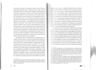 veteranos do exército; o município, onde uma elite latina ou
local podia pretender obter a cidadania, mas a maior parte da
população ficava excluída desta condição, ainda que todos
estivessem submetidos ao direito civil romano (sobretudo às
regras do conu.bium e do commercium); e as cidades peregri-
nas, submetidas ao poder romano, mas completamente excluí-
das dos direitos civis, e que fundonavam segundo as normas
do direito consuetudinário local. Em muitos casos, na Gália, na
Espanha ou na Anatólia, a autoridade dos grupos familiares e
clânicos se dissolveu com o tempo, em face da autoridade dos
pretores romanos, uma vez que, contrariamente ao caso das
cidades gregas, o poder e gestão não emanavam diretamente de
um corpo civil, mas sim das magistraturas. Dessa forma, tal
administração centralizada e sempre submetida às instituições
romanas foi freqüentemente acompanhada da criação de uma
aristocacia-cidadã e da adoção crescente do Direito Romano, o
que terminou por transformar o estatuto de uma grande parte
destas cidades peregrinas em municípios.52
Há também uma outra diferença não-negligenciável em
relação à Grécia Clássica, referente ao papel permanentemente
ativo de uma aristocracia romana e, portanto, de uma distinção
social de base entre patrícios e plebeus. Ainda que desde a pro-
mulgação da Lei das Doze Tábuas, no século V a.C., ou seja,
antes da grande expansão romana, o direito do populus tenha,
sobretudo no que diz respeito à propriedade fundiária, começa-
do a se afirmar em igualdade ao das gentes, as diferenças ainda
permaneceram bastante ativas. A propriedade individual agora
poderia ser concedida a todos, mas os direitos sobre a explora-
ção do ager publicus, as terras coletivas, permaneceram como
um elemento de conflito persistente entre plebeus e patrícios
52 A província romana continha uma idéia mais ampla de soma dos povos sob domi-
nação direta de Roma e podia, em seu interior, abrigar diferentes estatutos territoriais,
cidades, colônias. municípios, embora contasse sempre com uma capital provincial,
principal urbe daquela área.
46 A
h11 tltil' tltllilo tempo. A tendência destes últimos, sobretudo
1111 lilli'ltllttdio do direito à herança, foi de se apossar de gran-
" '"n·las nessas áreas e assim constituírem grandes domí-
l 1 <'ttitHl a organização social e militar estava fortemente
tl1 • ltil,iuo sistema de transmissão e exploração da terra, a dinâ-
lttl• 1rll' ocupação do ager publicus foi um elemento decisivo
tltt  ',JII~·üo c expansão da condição da cidadania.53A partir do
, ttltt I a.C., essas diferenças tenderam a diminuir, sem, no
l itlllllltl, desaparecer. No geral, a aplicação de um mesmo direi-
Ht lllll.l lodos passou a predominar à medida que se alargavam
1 1111111d ras do domínio romano e o direito tradicional passou a
Ih 111 t :tda vez mais confinado à esfera doméstica.
Acrescente-se a isso o fato de que o regime de representação
1  111os promovidos pelos comícios era organizado por inter-
ltt•1illu das tribos, ou seja, não havia representação individual e o
' Ji,•ttld ismo e a dependência entre membros de cada grupo eram
111t1111>grandes.54 A idéia de proporcionalidade geométrica, figu-
' ul1tno modelo do tipo hipodêmico, parece ter sido conveniente
1t''>C tipo de organização, uma vez que se difundiu como um
/, 11111otiv do urbanismo romano e ficou conhecida como ocas-
tnlrll. Ele era composto em sua base de dois eixos, o cardo, de
tlll'lltação norte-sul, e o decumanus, de orientação leste-oeste, e
1111sua interseção situavam-se os fori, as principais basílicas
1
I '"'srelações são complexas e estreitas. e demonstram em sua transformação a pas-
·l)•.n n de uma comunidade familiar para uma comunidade cívica: "A centúria é o ele-
tllo' iilo de base da cúria e da composição da legião; ela é também uma unidade agrária.
'u111prcendendo cem vezes uma unidade fundamental, o heredium. Por sua vez, esmé
'' 11111dade mínima da explotação agrícola que o paterfamilias transmitia a seu filho."
l'oll'll mais detalhes. ver Trochet. Jean-René. Géographie historique, Natllan-
t lnivcrsité, Paris, 1998, pp. 55-7.
' 1 Segundo muitos historiadores, à dualidade entre as duas principais esferas da vida
·<~t:ial romana, a res privada e ares publica, somava-se uma segunda dualidade entre
11 111 comportamento formal, de relações oficiais, e as relações clientelistas ou de fac-
~·ks políticas, que eram o eco da antiga organização tribal ou clânica, que persistiu,
• 111110 um legado, na organização social romana. Ver, por exemplo, Mann, M. The
wurces ofpower, Cambridge University Press, Cambridge, 1986, vol. I, "A history of
power from tlle begínning to A. D. 1760". p. 251.
 