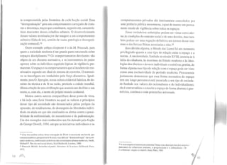 te comprometida pelas fronteiras de cada facção social. Essa
"desorganização" gera um comportamento carregado de cinis-
mo e descrença, traços que constituem. segundo ele, caracterís-
ticas marcantes desses cidadãos urbanos. O desenvolvimento
desses valores terminaria por dar margem a um comportamento
anômico (falta de leis, sentido de vazio, patologia e desorgani-
zação comunal).74
Outro exemplo críti~o eloqüente é o de M. Foucault, para
quem a sociedade moderna é em grande parte estruturada sobre
espaços disciplinares.75 Os comportamentos desviantes são
objeto de um discurso normativo, e os instrumentos do poder
operam sobre os indivíduos seguindo lógicas de vigilância per-
manente. O espaço e os comportamentos que aíincidem são mo-
nitorados segundo um ideal de sistema de controles. O normati-
vo se transfigura em verdadeiro pela força discursiva. Igual-
mente, para O. Spengler, nossa culturaocidental faústica, do do-
mínio da técnica e da fé na razão, produziu a cidade mundial,
última criação de urna civilização que anuncia seu declínio e sua
morte, e, com ela, a morte do próprio mundo ocidental.
Muitos outros autores compartilham desse ponto de vista,
e há toda uma farta literatura na qual os valores e princípios
desse tipo de sociedade são denunciados pelos perigos da
opressão, do totalitarismo, do desrespeito às liberdades indivi-
duais ou ainda em que são sinalizados os alertas contra a possi-
bilidade da uniformidade, do mecanicismo e da padronização.
Um dos exemplos mais conhecidos nos foi deixado pela ficção
de George Orwell, 1984, em que as iniciativas individuais e os
74 Uma boa análise crftica dessa concepção de Wirth é encontrada em Smith, que
comenta também a perspectiva de Roszak e sua idéia de "desnaturalização" das socie-
dades modernas, confrontadas ao holismo das comunidades urbanas medievais. Smith,
Michael P. The city and social rheory, Basil Blackwell, Londres, 1980.
75 Foucault, Michel. Surveiller et punir: Naissance de la prison, Gall imard, Paris,
1975.
comportamentos privados são inteiramente controlados por
uma potência pública monstruosa, capaz de manter um perma-
nente estado de vigilância sobre todos os espaços.
Essas verdadeiras antiutopias podem ser vistas como aler-
tas às condições do contrato social e de seus desvios, mas tam-
bém podem ser uma negação definitiva aos termos desse con-
trato e das formas físicas associadas a eles.76
Sem dúvida alguma, o Século das Luzes foi um momento
privilegiado quanto a esse tipo de relação entre o espaço e a
norma. A modemidade, fundada no século XVIII, associa-se à
idéia de cidadania, às doutrinas do Estado moderno e às ideo-
logias dos direitos e deveres individuais e coletivos; porém, de
forma alguma esse tipo de relação com o espaço pode ser visto
como uma exclusividade do período moderno. Procuramos
justamente demonstrar que essa forma normativa do espaço
tem um longo percurso e está associada a um tipo de socieda-
de fundada nos valores do racionalismo e do individualismo;
ela é contratualista e concebe o espaço de forma abstrata e geo-
métrica, contínua e com pretensões universais.
7
6 Aesse respeito é interessante consultar Choay e sua descrição dos dois JIJ{Xlc h l '
damentais do urbanismo moderno, o progressismo e o culturalismo C'lr·
L'urbanisme: utopies e/ réalités, Seuil, Paris, 1965.
6'o
ld
 