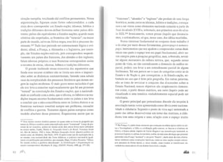 nização européia, resultando daí conflitos permanentes. Nessa
argumentação, figuram como fortes subentendidos: a cada
etnia deve corresponder um Estado-nação; idiomas, hábitos e
tradições diferentes devem definir fronteiras entre países dife-
rentes; países são equivalentes a Estados-nações; quando esses
critérios são respeitados, as fronteiras são "naturais"; na maior
parte do mundo, salvo na África negra, esse foi o processo do-
minante.l07 Tudo isso pretende ser extremamente lógico e evi-
dente; afinal, a França, a Alemanha e a Inglaterra, por exem-
plo, são Estados-nações estáveis, pois correspondem respecti-
vamente aos países dos franceses, dos alemães e dos ingleses;
falam idiomas próprios; e suas fronteiras correspondem assim
a recortes de etnias, idiomas, hábitos e tradições diferentes.
O grande incômodo nessa economia dos argumentos que
funda esse recurso sintético não se limita aos erros e impreci-
sões sobre as dinâmicas socioterritoriais, fazendo uma tabula
rasa da complexidade dos processos históricos que deram ori-
gem às nações modernas. O mais grave nesse raciocínio é que
ele nos leva a conceber equivocadamente que há um processo
"natural" na constituição dos Estados-nações, que a nacionali-
dade se confunde com a etnia, que o idioma, os hábitos e as tra-
dições traçam recortes fundamentais entre os países e nos leva
a concluir que a não-coincidência entre os limites étnicos e as
fronteiras nacionais constitui sempre um problema, causador
de conflitos e guerras. Tomamos alguns países europeus como
modelo absoluto desse processo. Esquecemos assim que os
107 Esse mesmo recurso sintético aparece em quase todos os livros de geografia que
tratam da África e constitui assim uma explicação quase "consensual" . Longe da pre-
tensão de ser exaustivo, podem ser citados ainda dois outros livros muito utilizados
no ensino médio. Cunha, Murilo A. Geografia Geral e do Brasil, Francisco Alves
ed., Rio de Janeiro, 1982 e Adas, Melhem Geografia Geral: Quadro político do
mundo atual. ed. Moderna, São Paulo, 1979. O apelo a esse tipo de explicação não é,
no entanto, uma exclusividade dos livros didáticos. e podemos encontrá-lo igual-
mente em publicações ~niversitárias, por exemplo, Mary. Cristina Pessanha "África:
De mundo exótico a periferia abandonada", in Globalização e fragmentação no
mundo contemporâneo, Haesbaert, R. (org.), EDUFF, Niterói, 1998, pp. 277-308.
82 ,nnf
"franceses", "alemães" e "ingleses" são produto de uma longa
história e, assim como os idiomas, hábitos e tradições, começa-
ram a ser vistos como elementos nacionais somente a partir do
final do século XVIII e, sobretudo, nos primeiros anos do sécu-
lo Xrx.ros Ironicamente, somos presas daquilo que denuncia-
mos, o colonialismo, só que, nesse caso, das idéias recebidas.
Nosso interesse fundamental no conjunto deste trabalho é
o de criar por meio dessas feiTamentas, genoespaço e nomoes-
paço, instrumentos que nos ajudem a compreender certas dinâ-
micas nas quais o espaço tem um papel fundamental, abrir no-
vos campos para a pesquisa geográfica, mas, sobretudo, revisi-
tar alguns momentos da cultura teórica, que, segundo nosso
ponto de vista, ao não centralizarem a dimensão da análise es-
pacial, podem nos levar a um entendimento parcial de alguns
fenômenos. Tal nos parece ser o caso de categorias como as de
Estado e de Nação e, por conseguinte, a de Estado-nação, so-
bretudo no uso que é feito pela geografia. Em outras palavras,
não se trata de revisitar o conjunto das discussões sobre o
Estado Nacional; nossos objetivos são simplesmente demons-
trar corno, a partir dessas matrizes, um outro ângulo pode ser
visualizado e urna temática verdadeiramente espacial pode ser
valorizada.
O ponto principal que pretendemos discutir diz respeito à
associação tantas vezes apresentada como óbvia entre naciona-
lidade e cidadania. Segundo o ponto de vista aqui sustentado a
partir das idéias desenvolvidas em torno das matrizes, a cida-
dania tem uma origem e uma relação com o espaço muito
108 Na França. é a partir desse momento que começam os relatos épicos sobre os cel-
tas e Vcncingétorix. a Gália e a civilização gallo-romana, os francos e o batismo de
Clóvis, o franco-cristão império de Carlos Magno e sua cemralit:ação territo1ial, os
primeiros Capetas e a defesa do território; enlim, de toda uma ideologia que pretende
apresenrar uma França "nacional" e um povo "francês", muito antes de estes efetiva-
mente existirem como construções históricas, como se estas noções sempre estives-
sem presemes de forma latente, e, nesse sentido, esses eventos se transformam em
verdadeiros anunciadores de um destino inexorável, a nação.
I
I
~
 