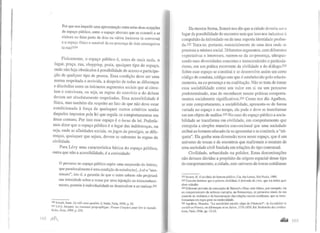 Por que nos impedir uma aproximação entre estas duas acepções
de espaço público, entre o espaço abstrato que se constrói e se
elabora no falar-junto de dois ou vários locutores (a conversa)
e o espaço físico e sensível da co-presença de dois estrangeiros
(a rua)?220
Fisicamente, o espaço público é, antes de mais nada, o
lugar, praça, rua, shopping, praia, qualquer tipo de espaço,
onde não haja obstáculos à possibilidade de acesso e participa-
ção de qualquer tipo de pessoa. Essa condição deve ser uma
norma respeitada e revivida, a despeito de todas as diferenças
e discórdias entre os inúmeros segmentos sociais que aí circu-
lam e convivem, ou seja, as regras do convívio e do debate
devem ser absolutamente respeitadas. Essa acessibilidade é
física, mas também diz respeito ao fato de que não deve estar
condicionada à força de quaisquer outros critérios senão
daqueles impostos pela lei que regula os comportamentos em
áreas comuns. Por isso esse espaço é o locus da lei. Podería-
mos dizer que o espaço público é o lugar das indiferenças, ou
seja, onde as afinidades sociais, os jogos de prestígio, as dife-
renças, quaisquer que sejam, devem se submeter às regras da
civilidade.
Para Lévy uma característica básica do espaço público,
outra que não a acessibilidade, é a extimidade:
O percurso no espaço público supõe uma suspensão do íntimo,
que paradoxalmente é uma condição de existência(...) só o "ano-
nimato", isto é, a garantia de que o outro urbano não projetará
sua intimidade sobre a nossa por uma injunção ao interconheci-
mento, permite à individualidade se desenvolver e se realizar.22I
220
Joscph, lsaac.IA vil!e sans qualités, L'Aube, Paris, 1998, p. 52.
221
Lévy, Jacques. Le toumant géographique: Penser /'espaf·e pour /ire le monde.
Belin, Paris, 1999, p. 239.
1()/ nn,n '""·
Da mesma forma, Sennetnos diz que a cidade deveria ser o
lugar da possibilidade do encontro sem que isso nos induzisse à
compulsão da intimidade ou de uma suposta identidade profun-
da.222 Trata-se, portanto, essencialmente de uma área onde se
processa a mistura social. Diferentes segmentos, comdiferentes
expectativas e interesses, nutrem-se da co-presença, ultrapas-
sando suas diversidades concretas e transcendendo o particula-
rismo, em um prática recorrente da civilidade e do diálogo.223
Sobre esse espaço se constitui e se desenvolve assim um certo
código de conduta, código este que é estabelecido pelo relacio-
namento, na co-presença e na coabitação. Não se trata de tomar
essa sociabilidade como um valor em si ou um percurso
predeterminado, mas de reconhecer nessas práticas comporta-
mentos socialmente significativos.224 Como nos diz Agulhon,
se este comportamento, a sociabilidade, apresenta-se de forma
variada no espaço e no tempo, ela pode e deve se transformar
em um objeto de análise.m No caso do espaço público a socia-
bilidade se transforma em civilidade, em compmtamento que
extrapola a simples maneira convencional que uma sociedade
atribui ao homem educado de se apresentar e seconduzir, a "eti-
queta". Ela ganha uma dimensão nova nesse espaço, que é um
universo de trocas e de encontros que reafirmam o estatuto de
uma sociedade civil fundada em relações do tipo contratual.
Civilidade, urbanidade ou polidez. Estas denominações
não deixam dúvidas a propósito da origem espacial desse tipo
de comportamento, a cidade, este universo de trocas cotidianas
222 Sennet, R. O declínio do lwmem público. Cia. das Letras, São Paulo, 1989.
zn Convém lembrar que a palavra civilidade é derivada de civis, que em latim quer
dizer cidadão.
224 Diferente portanto da wncepção de Simmel e Elias; este último, por exemplo, via
no comportamento da nobreza européia, na Renascença, os primeiros sinais de um
controle da violência e da humanização das relações sociais cotidianas, que se trans-
formariam em regra geral na modernidade.
22S Agulhon, Maurice. "La sociabilité est-elle objet de I'histoire?", in Sociabilité et
société en France, er1 Allemagne et en Suisse, 1750-1850, Ed. Recherche des civilisa-
tions, Paris, 1986, pp. 13-22.
 