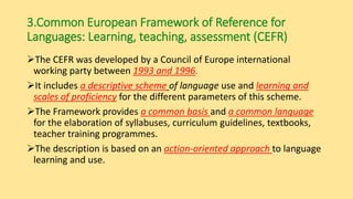 Common European Framework for Reference | PPTX